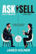 Ask Like a Therapist Sell Like a Pro