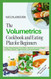 The Volumetrics Cookbook and Eating Plan for Beginners