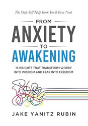From Anxiety to Awakening