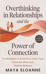Overthinking in Relationships & The Power of Connection