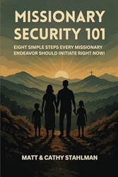 Missionary Security 101