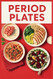 Period Plates