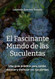 El Fascinante Mundo de las Suculentas