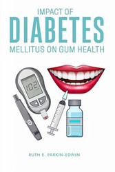 Impact Of Diabetes Mellitus On Gum Health