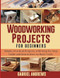 Woodworking Projects for Beginners