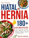 The Simple Hiatal Hernia Diet Cookbook for beginners