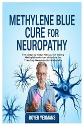 Methylene Blue Cure for Neuropathy