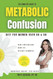 The Complete Guide to Metabolic Confusion Diet