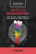 Wheels: Reinvented: How To Heal Your Messed-Up Childhood