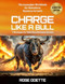 Charge Like a Bull - Your Game Business Plan