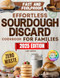 Effortless Sourdough Discard Cookbook for Families