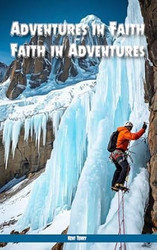 Adventures In Faith ~ Faith In Adventures