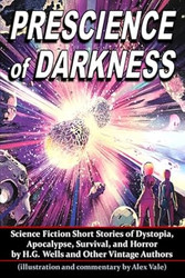Prescience of Darkness