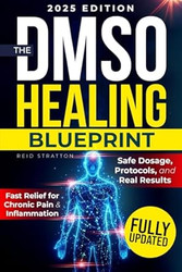 The DMSO Healing Blueprint