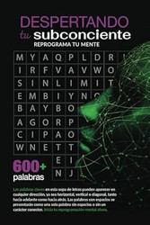 Despierta tu subconsciente y re-programa tu mente