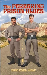 The Peregrino Prison Blues
