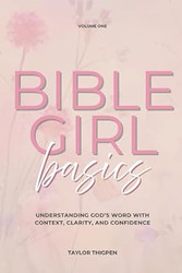 Bible Girl Basics