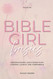 Bible Girl Basics