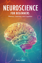 Neuroscience for Beginners