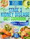 The Stage 3 Kidney Disease Diet Cookbook For Seniors