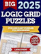 The Big Logic Grid Puzzle Book for Adults +100 Engaging