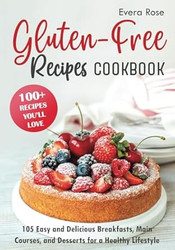 Gluten-Free Recipes Cookbook