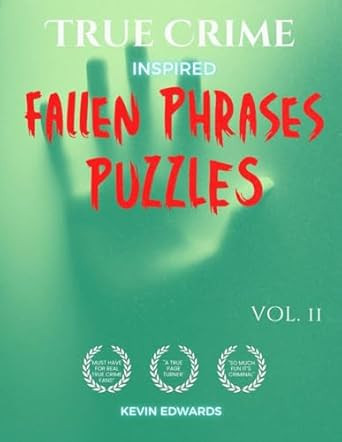 True Crime Inspired Fallen Phrases Vol 2 Large Print Drop