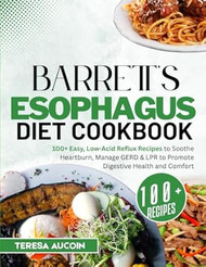 Barrett'S Esophagus Diet Coobook