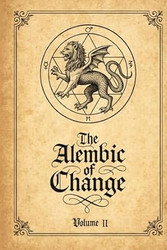 The Alembic of Change: Spells of Transmutation & Alchemical Change