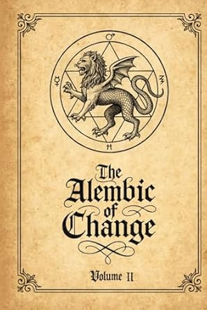 The Alembic of Change: Spells of Transmutation & Alchemical Change