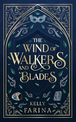 The Wind of Walkers and Blades