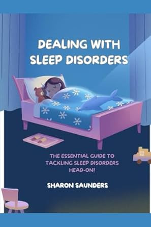 DEALING WITH SLEEP DISORDERS