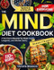 The Mind Diet Cookbook
