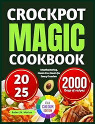 Crockpot Magic Cookbook