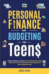 Personal Finance and Budgeting for Teens