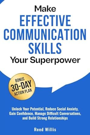 Make Effective Communication Skills Your Superpower