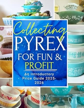 Collecting Pyrex for Fun & Profit