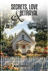 Secrets Love and Betrayal