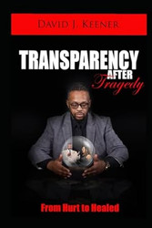 Transparency After Tragedy