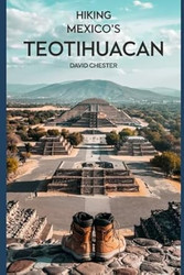 Hiking Mexico's Teotihuacan
