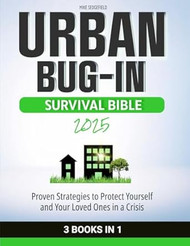 Urban Bug-In Survival Bible