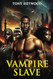 Vampire Slave