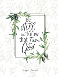 Be Still and Know: Prayer Journal