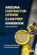 ARIZONA CONTRACTOR LICENSE EXAM PREP HANDBOOK ARIZONA CONTRACTOR LICENSE EXAM PREP HANDBOOK