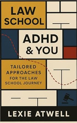 Law School ADHD & You