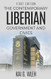 THE CONTEMPORARY LIBERIAN GOVERNMENT AND CIVICS