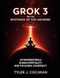 Grok 3 on the Mysteries of the Universe