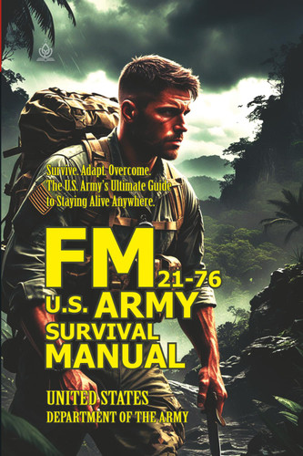 FM 21-76 U.S. Army Survival Manual