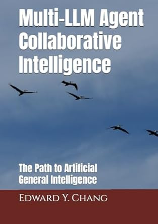 Multi-LLM Agent Collaborative Intelligence