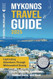 Mykonos Travel Guide